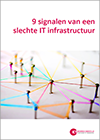 9 signalen van een slechte IT infrastructuur